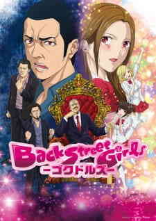 Back Street Girls: Gokudols (Dub)