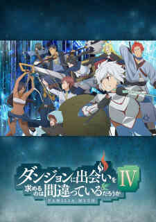 Is It Wrong to Try to Pick Up Girls in a Dungeon? IV (Dub)
